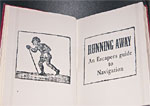 Detail from 'Lost Vitrines' showing a book called 'Running away: an escapee's guide to navigation'