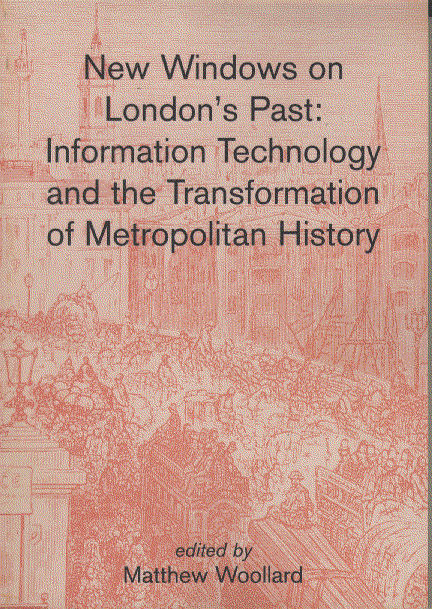 book cover-New windows on London's pasr: information technology and the transformation of metropolitan history