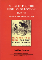 book cover-Sources for the history of London, 1939-1945: a guide and bibliography