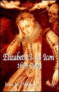 Dustjacket, Walker, Elizabeth I as Icon