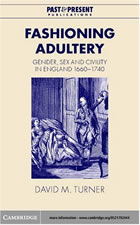 Book cover: Fashioning Adultery. Gender, Sex and Civility in England, 1660–1740