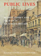Book cover: Public Lives: Women, Family and Society in Victorian Britain