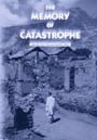 Book cover for The Memory of Catastrophe
