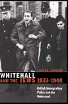Book cover for Whitehall and the Jews, 1933-1948