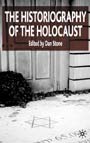 Book cover for The Historiography of the Holocaust
