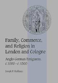 Book cover: Family, Commerce and Religion in London and Cologne