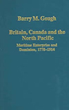 Book cover for 'Canada and the North Pacific. Maritime Enterprise and Dominion, 1778–1914'