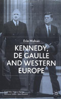 Book cover: Kennedy, de Gaulle and Western Europe