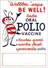  Wellbee says be well!, Polio poster, Centre for Disease Control