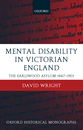 Book jacket: Mental Disability in Victorian England
